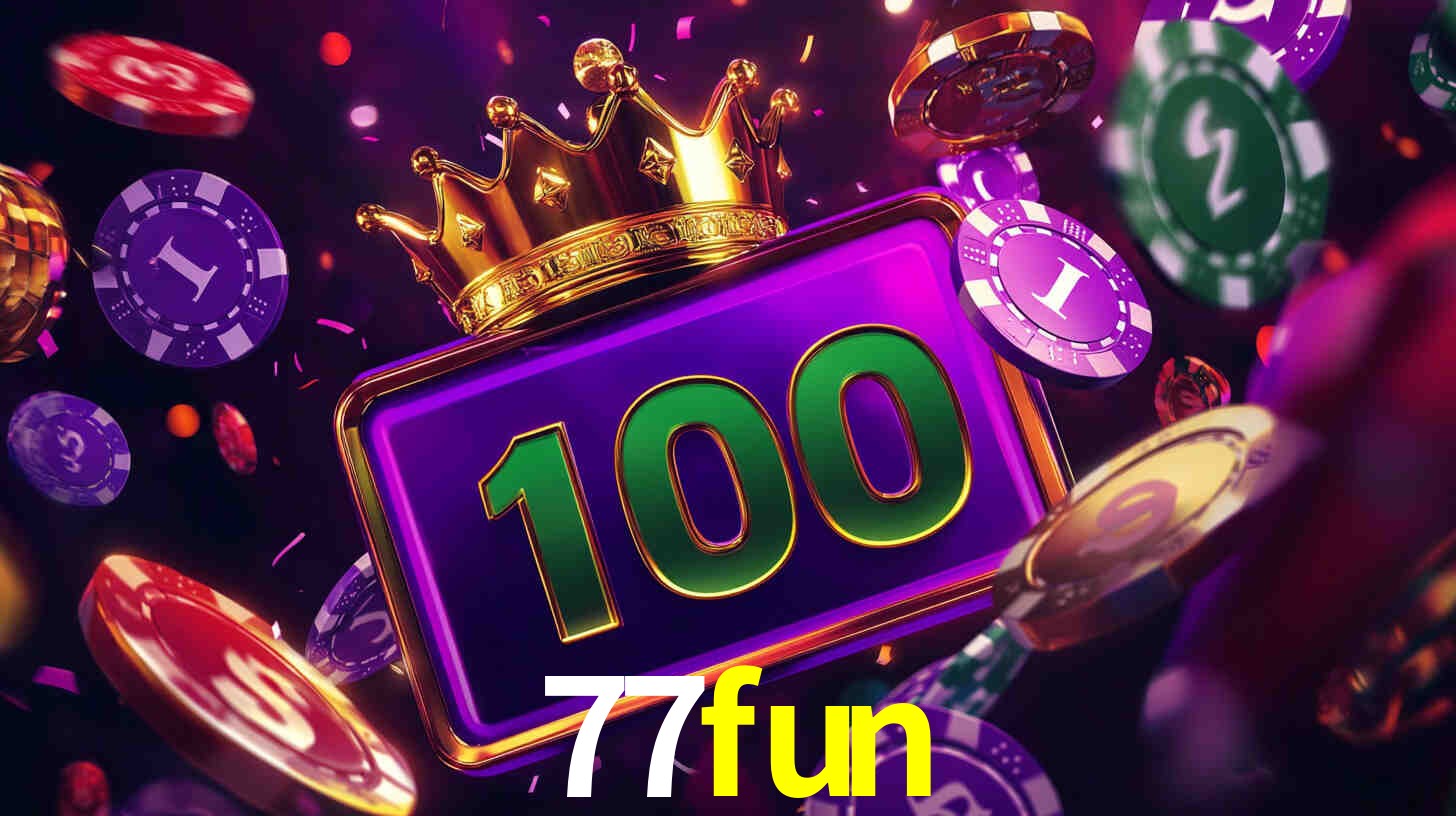 Explore as vantagens do 77fun: serviço profissional e confiabilidade